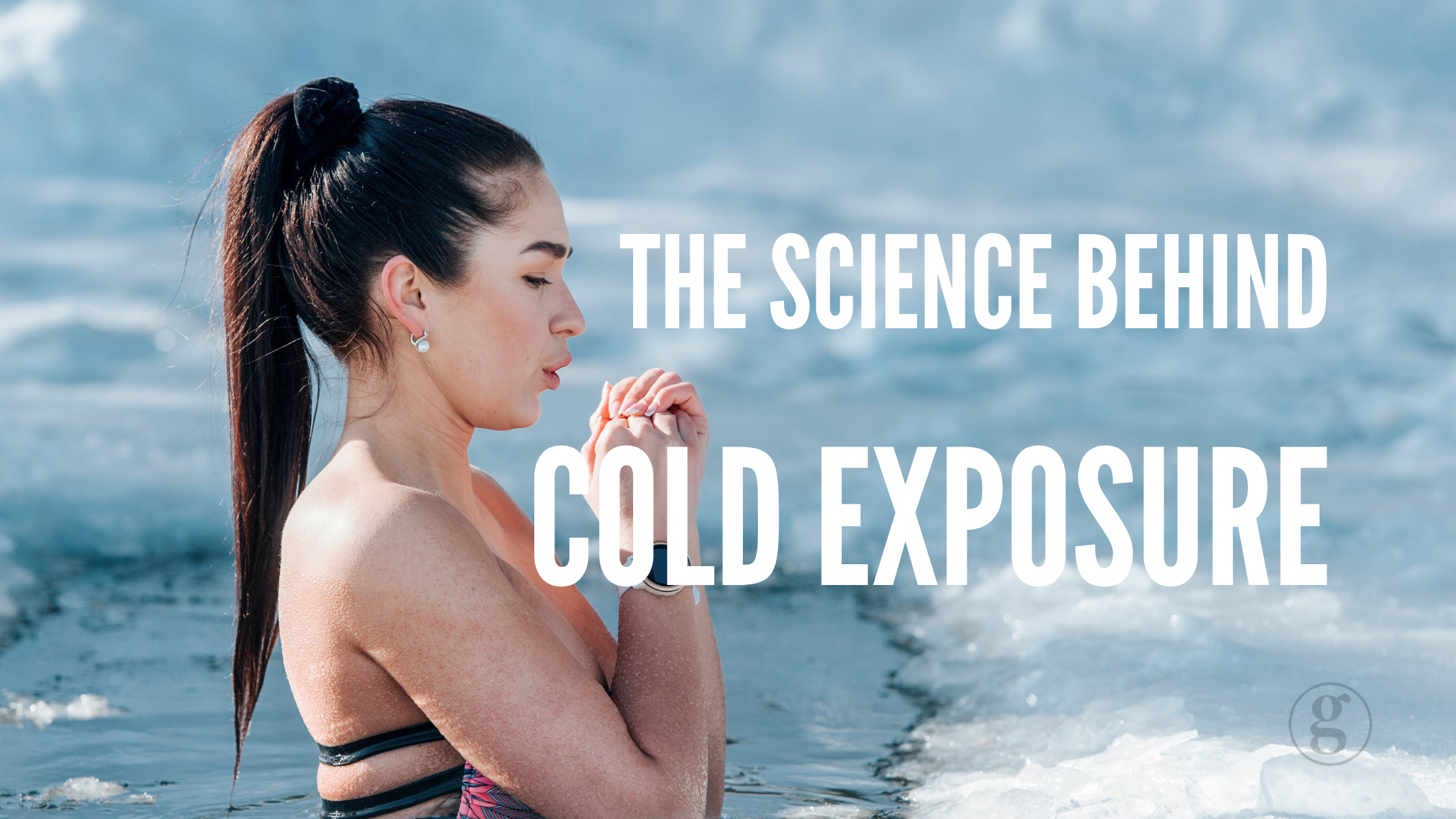 Before You Buy a Cold Plunge, Read This: The Science of Cold Exposure, Resilience, and Recovery